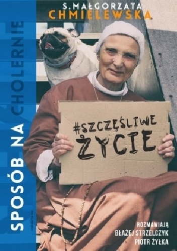 Okładka książki sposób na (cholernie) szczęśliwe życie